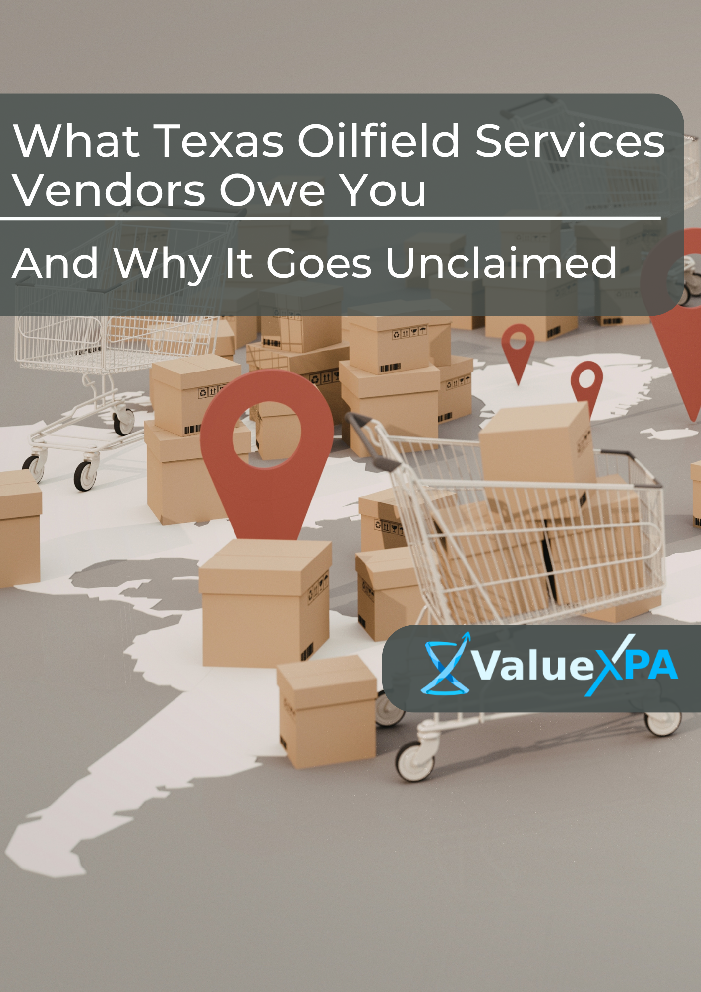 What Texas Oilfield Services Vendors Owe You And Why It Goes Unclaimed